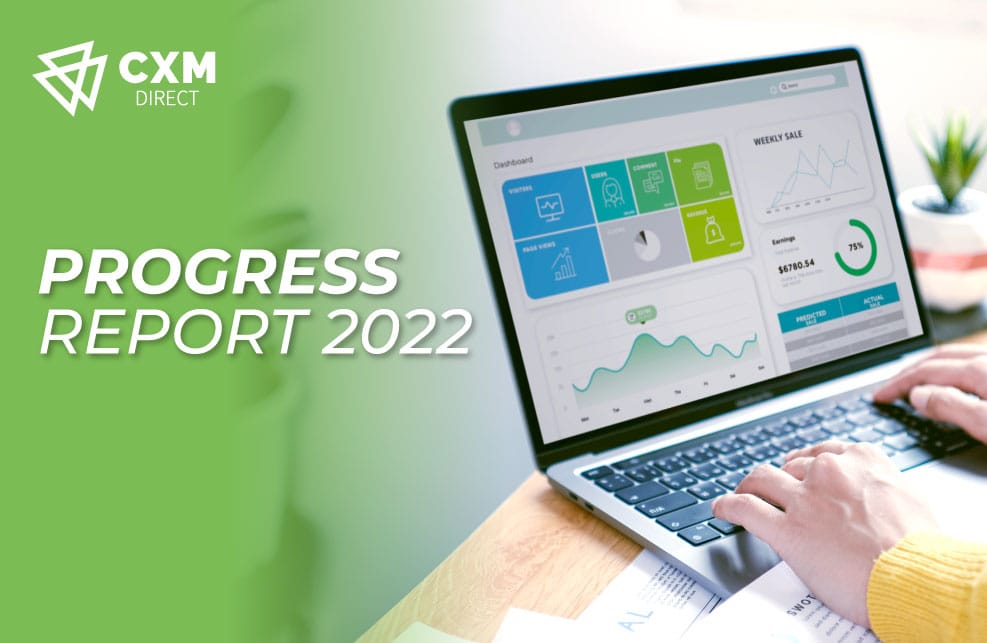CXM Direct Progress Report H1, 2022
