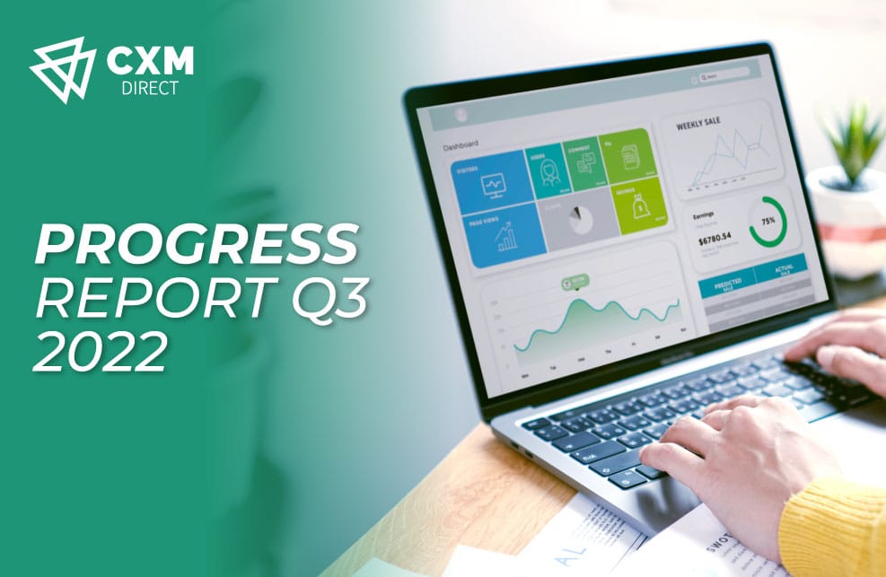 CXM Direct Progress Report – Q3, 2022