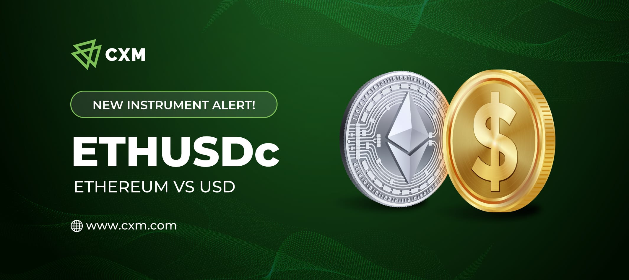 CXM Boosts Crypto Portfolio with the Launch of ETHUSDc